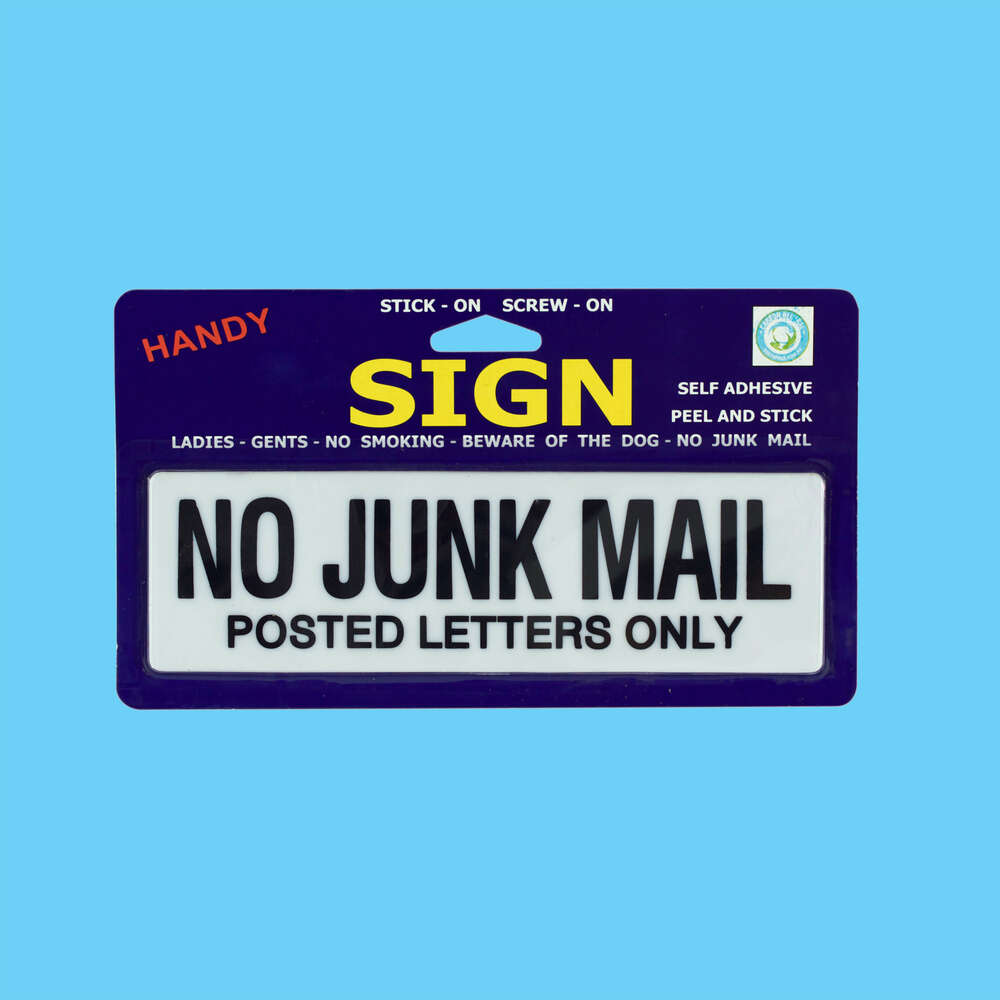 Sign Medium No Junk Mail Posted Letters Only - 1 Piece - Dollars and Sense