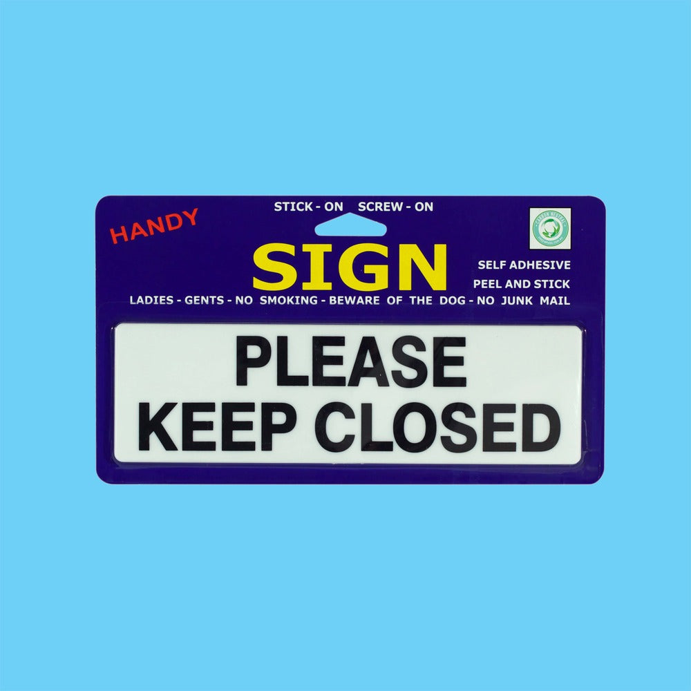 Sign Medium Please Keep Closed - 1 Piece - Dollars and Sense