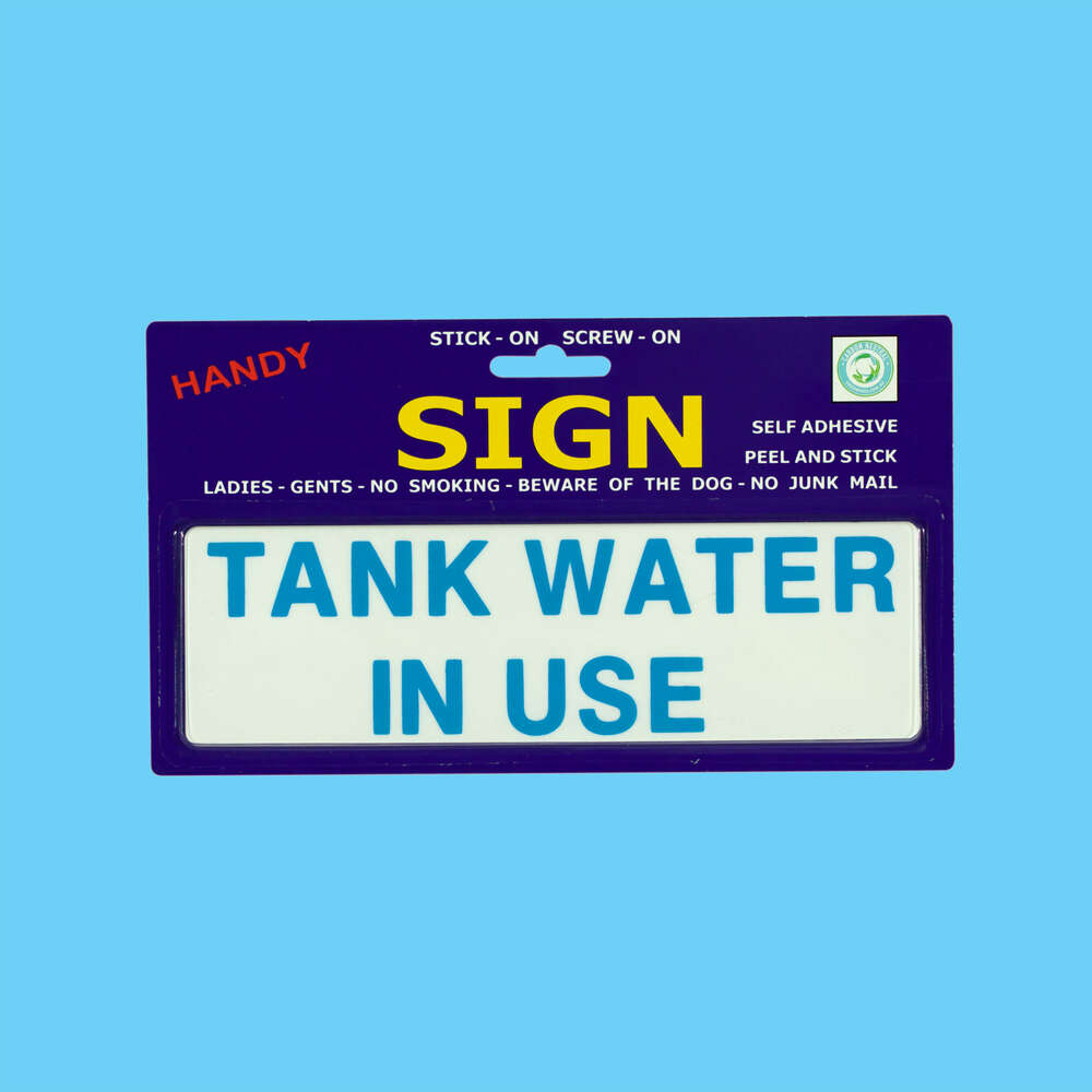 Sign Medium Tank Water In Use - 1 Piece - Dollars and Sense