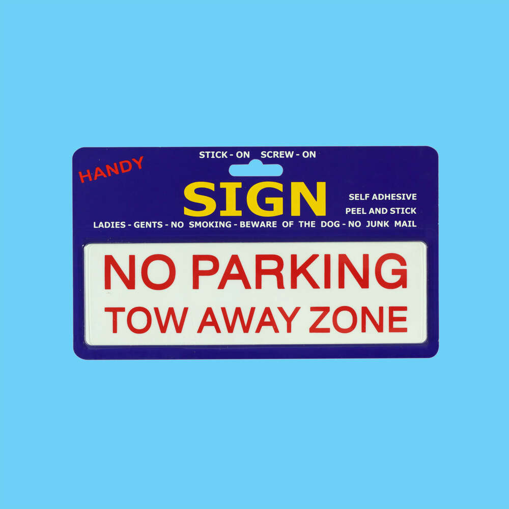 Sign Medium No Parking Tow Away Zone - 1 Piece - Dollars and Sense